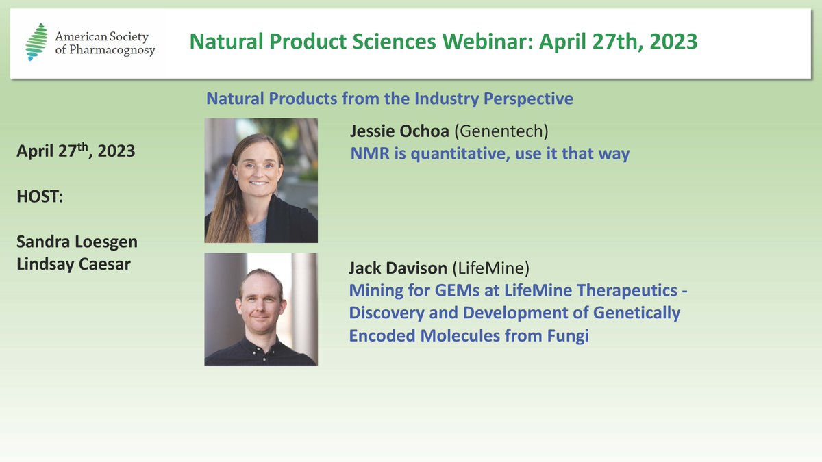 It's not too late to register for the ASP Webinar today at 4:00pm Eastern with Jessie Ochoa @genentech and Jack Davison at LifeMine Therapeutics. Registration closes at 3:00pm Eastern. Hosted by @LoesgenLab and @hailceezur #ASPWebinar #naturalproducts pharmacognosy.us/natural-produc…