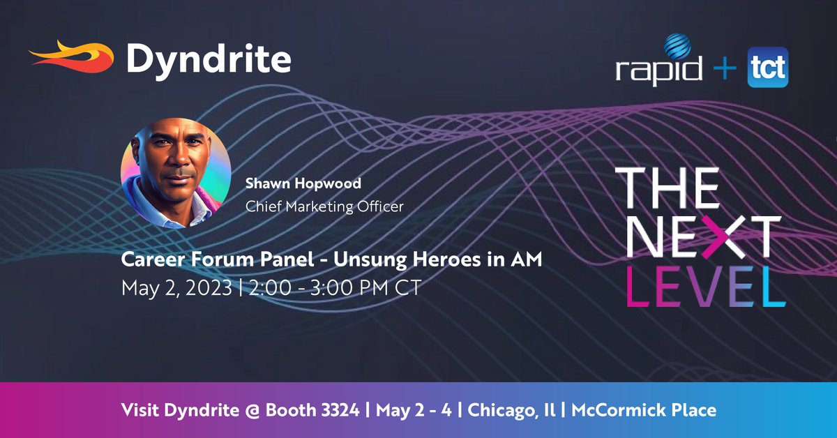 Join us May 2nd, @RapidTCT Main Stage, for the “Career Forum Panel: Unsung Heros in AM. Panelists including Dyndrite CMO Shawn Hopwood discuss the types of career opportunities in AM and how to prepare for them. #3Dmetalprinting #additivemanufacturing #careersinAM #rapidtct