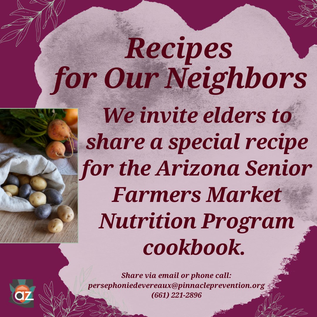 We invite seniors to share a special recipe via email or phone call: persephoniedevereaux@pinnacleprevention.org, (661) 221-2896 #cookbook #familyrecipe #sharingmeals #family #community #food #togetherness #sharingiscaring #supportlocalfarmers #nutrition #produce #storytelling
