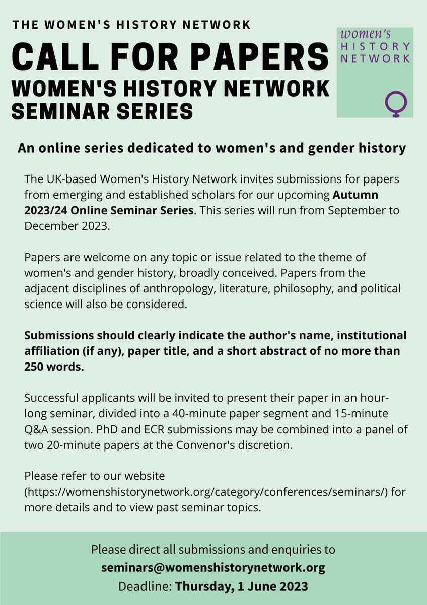 We are inviting submissions from all PhD, ECR, and established #twitterstorians around the world to apply for our Autumn seminar series! Full details below. (We unfortunately will not consider MA submissions.)  #womenshistory #genderhistory #AcademicTwitter