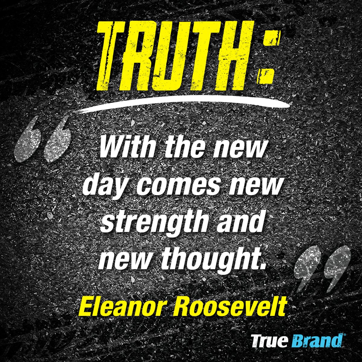 TrueBrandAuto's tweet image. “With the new day comes new strength and new thought."

-Eleanor Roosevelt

#TrueBrandTruths #LubeTech #TrueBrand #TrueBrandProducts #LocalBusiness #LakelandBusiness #Manufacturer #Automotive #AutomotiveCare #QualityProducts #WomenOwned #WBENC