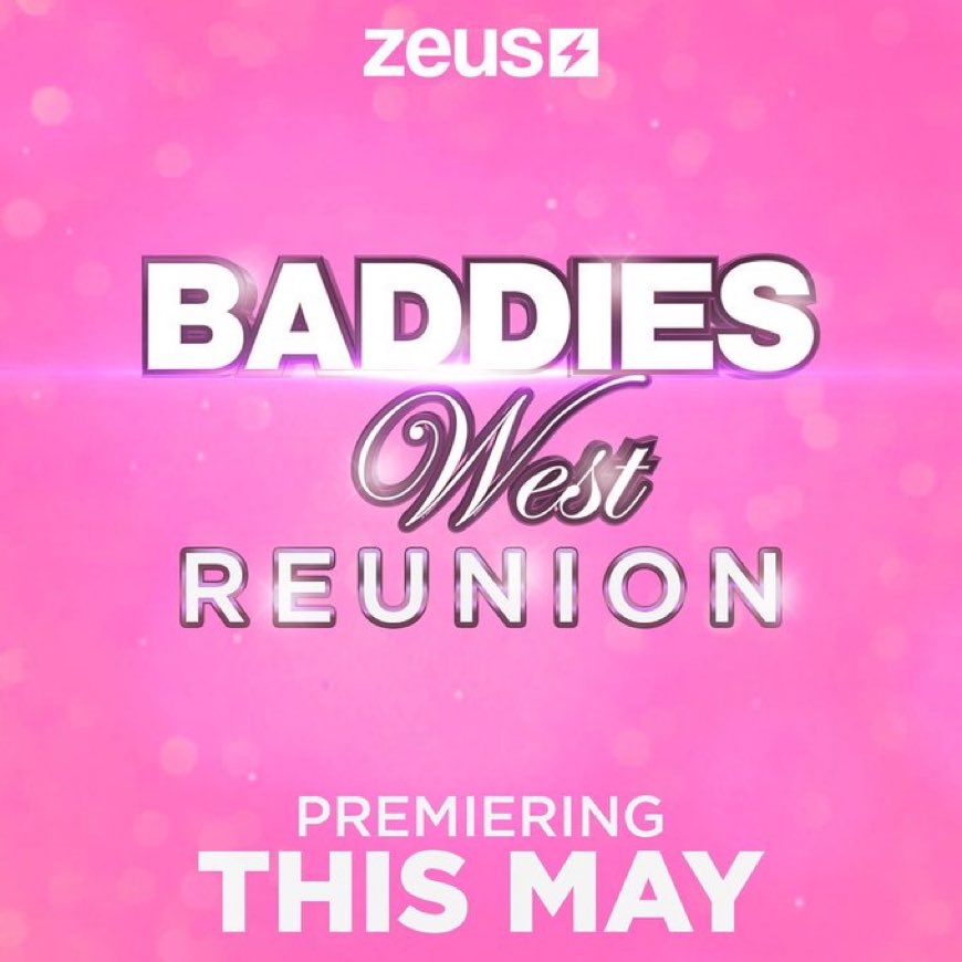 Baddies West on Twitter "RT Baddieswest BaddiesWest Reunion Coming Out This MAY 😜The