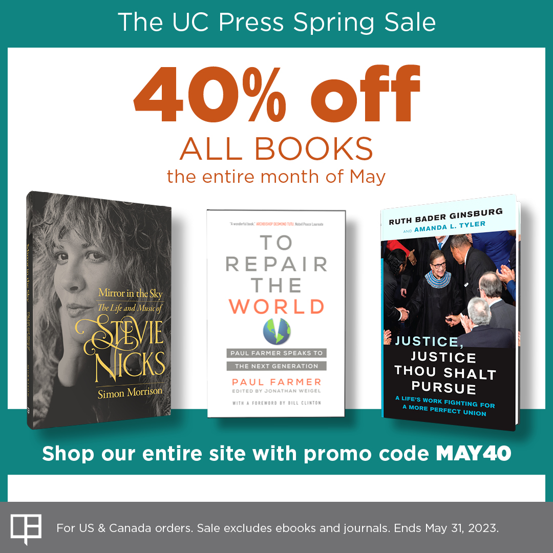 University of California Press on X: &ldquo;SPRING SALE! For the entire 