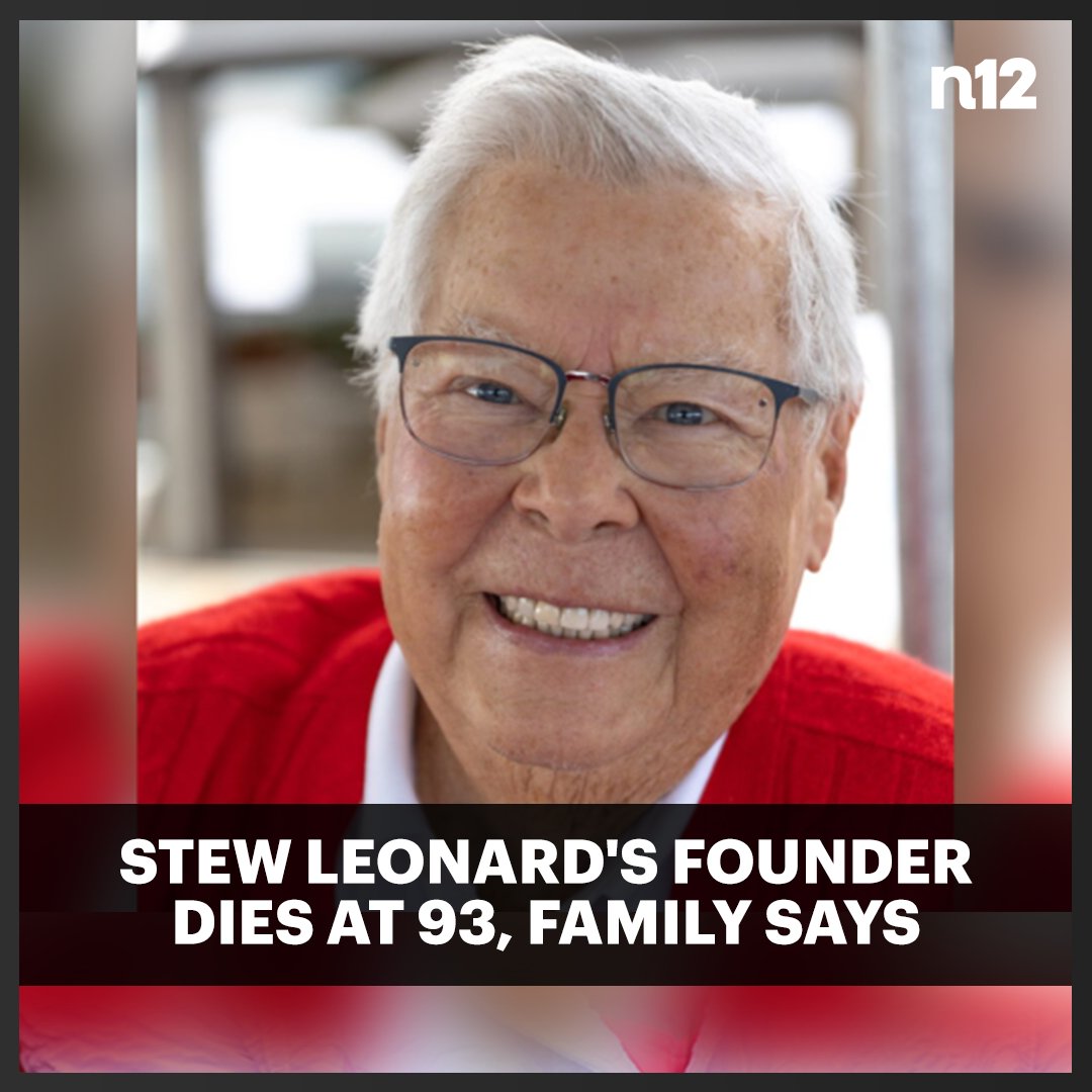 News12LI on Twitter "BREAKING NEWS Stew Leonard Sr., founder of popular grocery chain, dies at