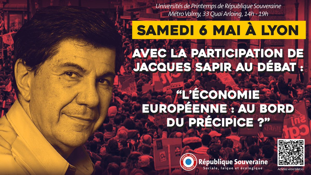RSouveraine's tweet photo. 📢🗓 Rendez-vous pour nos #UnivPrintempsRS2023 à Lyon samedi 6 mai dès 13h45.

Parmi nos invités, vous retrouverez notamment Jacques Sapir (@russeurope) qui participera au débat : "L'économie européenne : au bord du précipice ?" https://t.co/kO8HzqhtRn