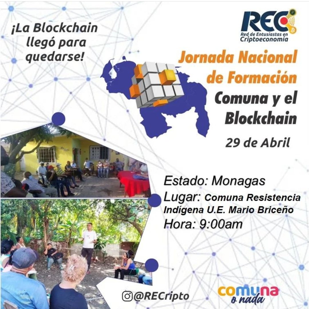 RECripto's tweet photo. ¡Atención Monagas!

La REC del estado Monagas te invita a participar en:

📍Jornada Nacional de Formación Comuna y El Blockchain

🗓️ Sábado 29 de abril

🕘 Hora: 9:00am

👉🏽 Lugar: Comuna Resistencia Indígena - U.E. Mario Briceño

¡La Blockchain llegó para quedarse! 📱

#YoSoyREC https://t.co/0fl4cvQkw5