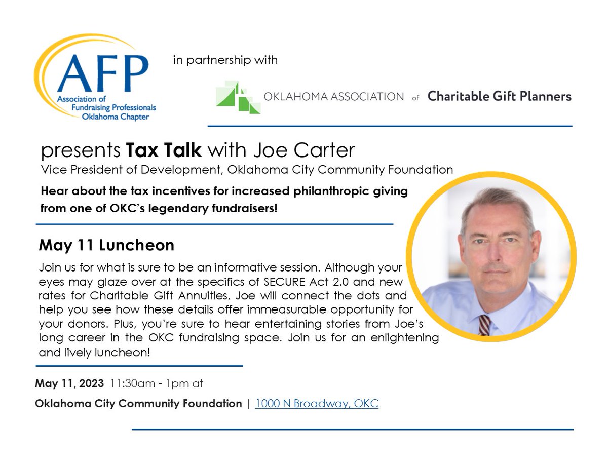 AFPOK's tweet image. Hear about the tax incentives for increased philanthropic giving from one of OKC’s legendary fundraisers || TAX TALK with Joe Carter - mailchi.mp/cde3f52d08f7/m…