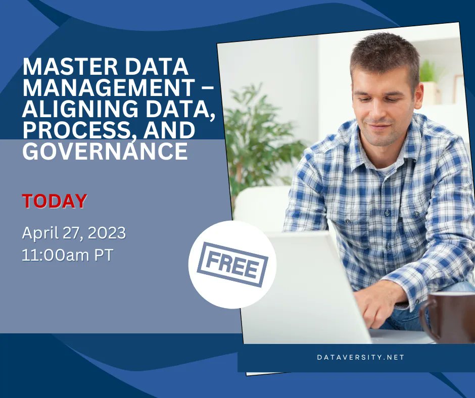 Dataversity's tweet image. Starting in one hour! Learn about why mastering #MasterDataManagement can provide enormous value. Register for free: buff.ly/3NkQqHk