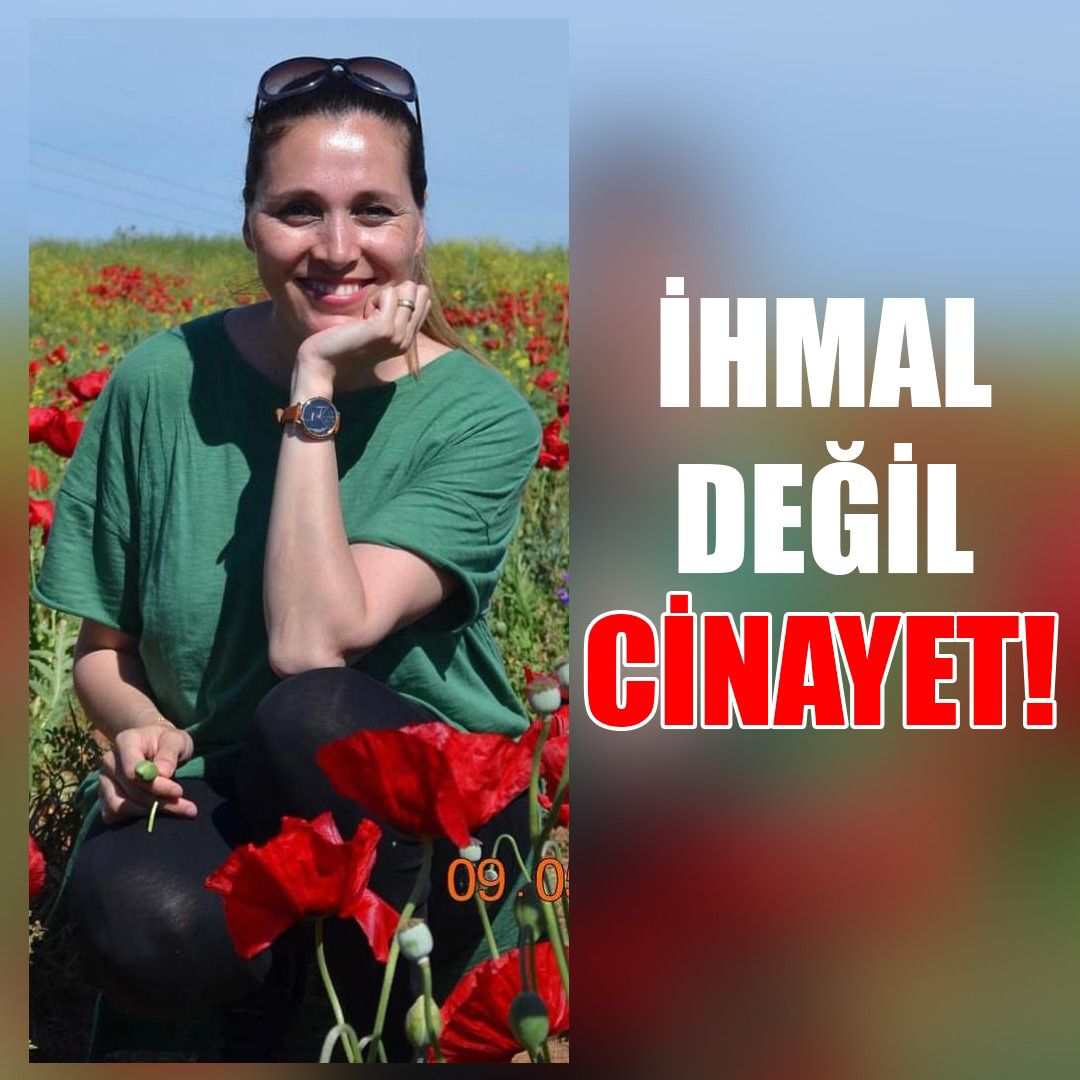 #tuğbayıihmalleröldürdü