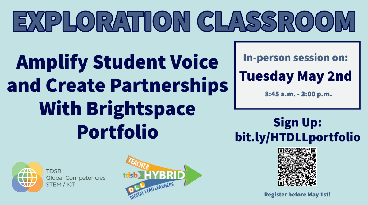 Curious to see what Exploration Classrooms are all about? Or attended a session about Brightspace Portfolio at #TDSBUL23 and want to know more? Still time to join us on May 2nd to learn how to leverage technology as students document their own learning. bit.ly/HTDLLportfolio