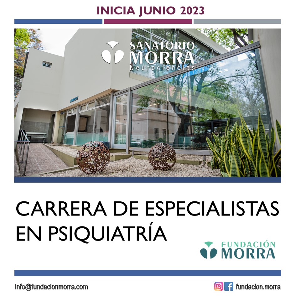 FundacionMorra's tweet photo. CARRERA DE ESPECIALISTAS EN PSIQUIATRÍA
DIRECTOR: Prof. Dr. Carlos A. Morra
DURACIÓN: TRES AÑOS
DIRIGIDO A: MÉDICOS
Consultas e inscripción:
Whatsapp: +54 9 351 5901716
info@fundacionmorra.com
#psiquiatria #especialistas #posgrados #fundacionmorra https://t.co/bM115moUnJ