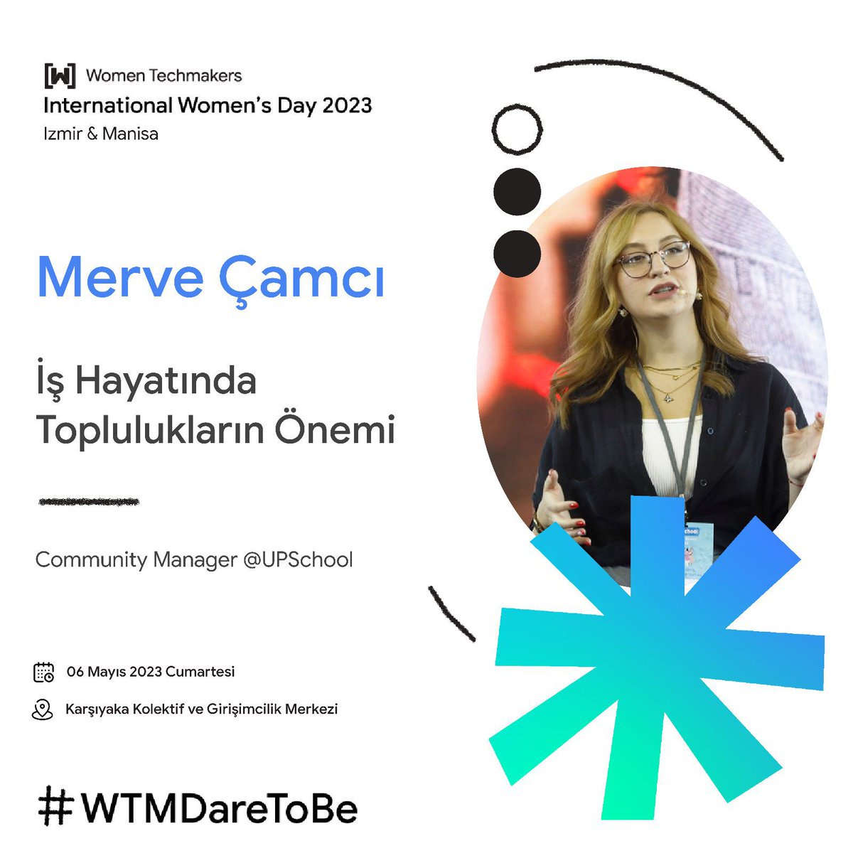IWD’23 etkinliğimizin üçüncü konuşmacısı ile karşınızdayız! 🚀 UP School'da Community Manager olarak çalışan Merve Çamcı, İş Hayatında Toplulukların Önemi konuşması ile 6 Mayıs'ta bizimle olacak!🤩
   
Kayıt için👉🏻l24.im/w2EyakJ   

#WTMDareToBe #IWD23 #community #tech