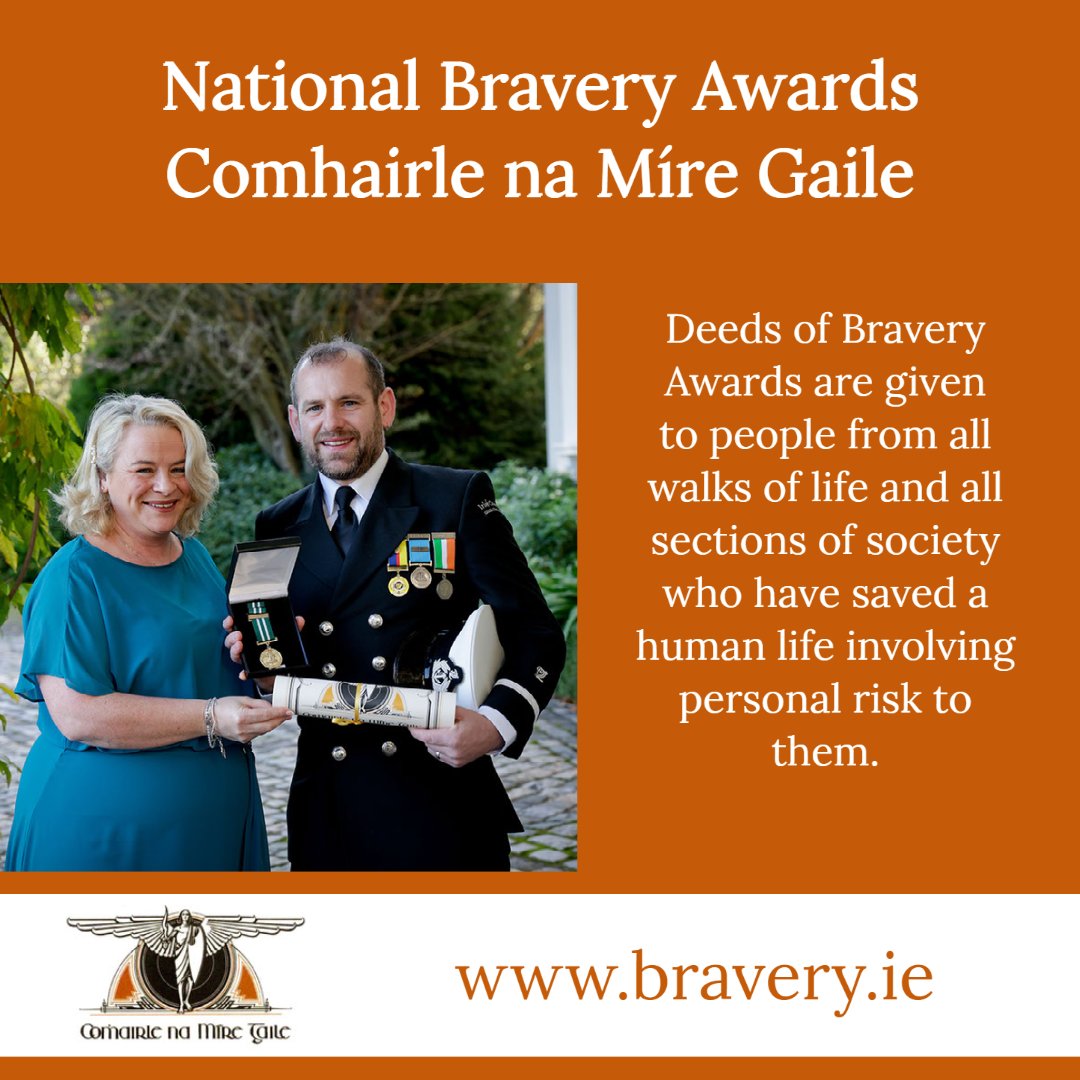 The Deeds of Bravery Council - Comhairle na Míre Gaile - is seeking nominations for this years awards.   

The National Bravery Awards recognise exceptional Acts of Bravery. 

🏅📜Nominations to sec@bravery.ie by 30th April.  

More information here: bit.ly/3ossWpq