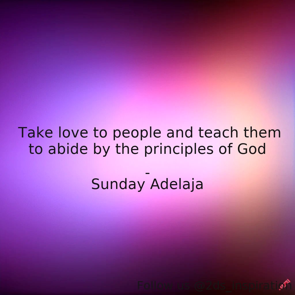 Author - Sunday Adelaja

#58601 #quote #blessing #employment #finance #godlyprinciples #job #jobless #joblessness #life #love #money #principles #purpose #time #work