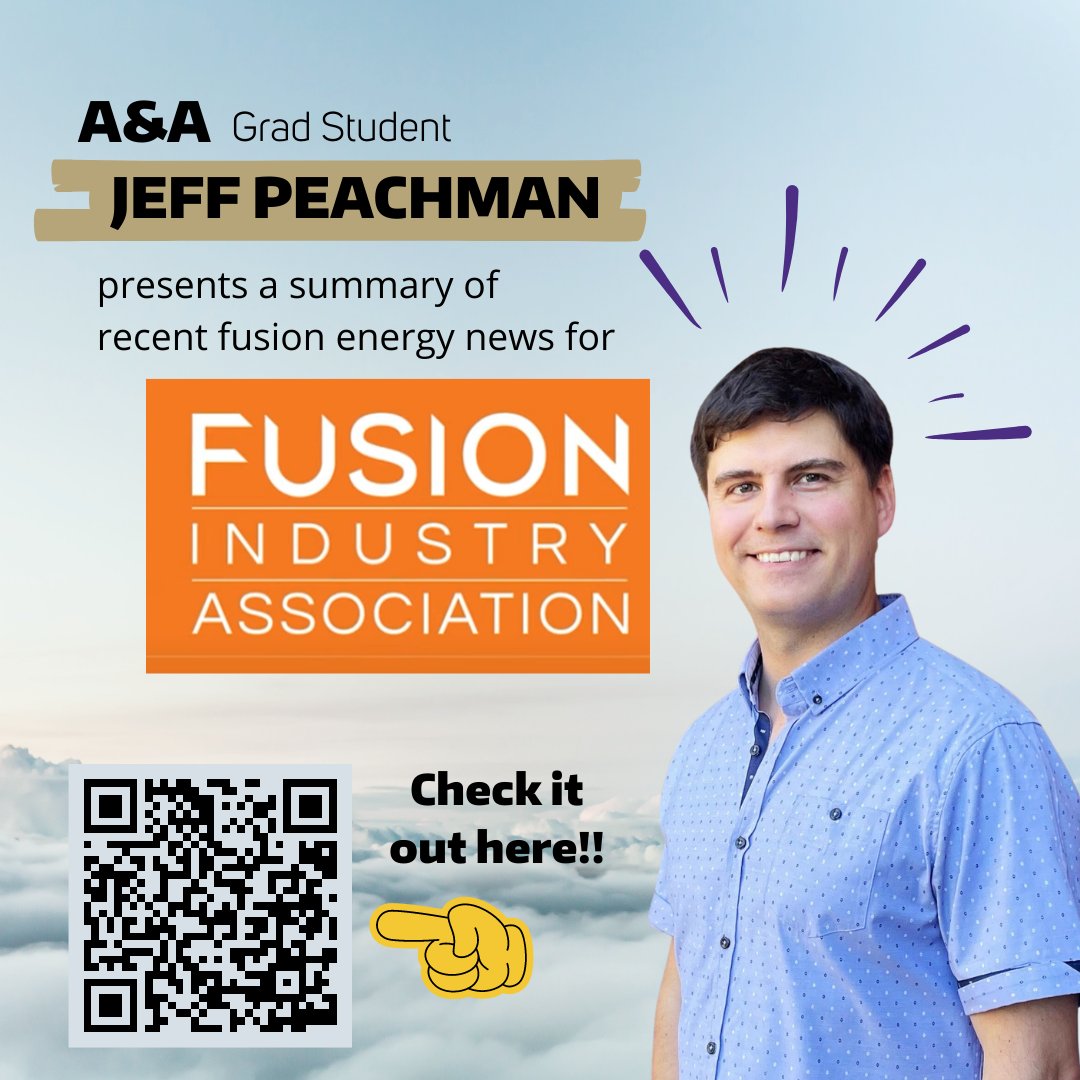 A&A Grad student Jeff Peachman presented a summary of recent exciting fusion energy news for Fusion Industry Association. Check it out here: youtube.com/watch?v=SGK8gr…