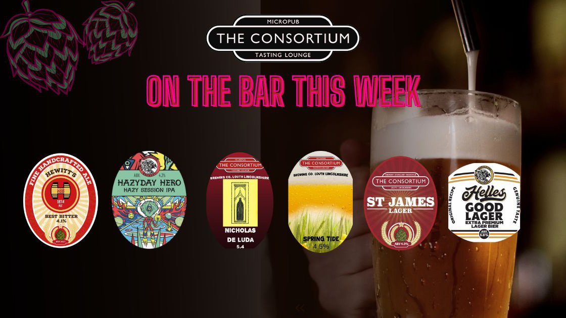 consortiumlouth's tweet photo. Fantastic range of ales, beers and lagers @theconsortiumlouth. Serving you new brews to try and of course some fav's too.
#consortiumlouth #hazydayhero #springtide #nicholasdeluda #stjames #hewittHBB #hellesgoodlager https://t.co/TUAjGPqpym