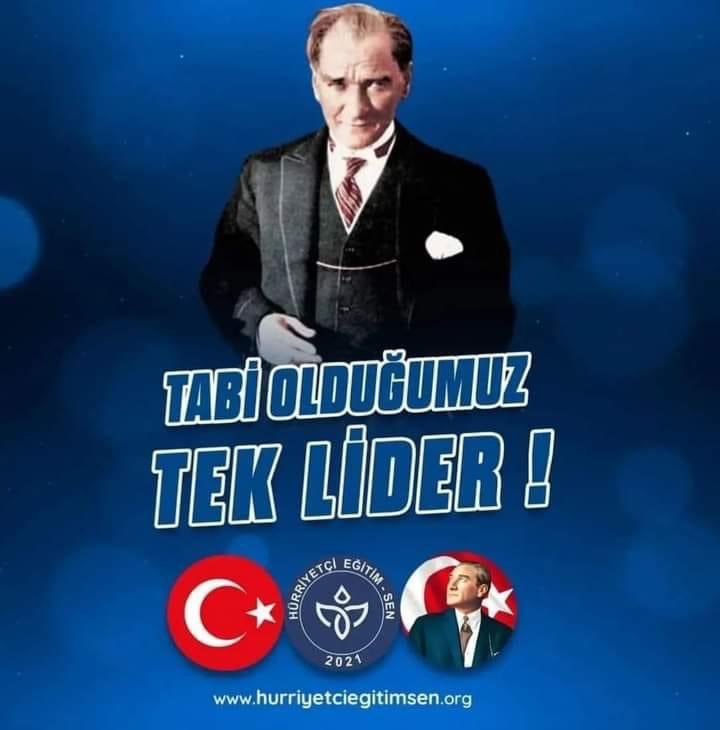 Sendika binamıza asacağımız tek pankart, tek lider Mustafa Kemal ATATÜRK’tür.

Sendika HÜRRİYET’tir.
