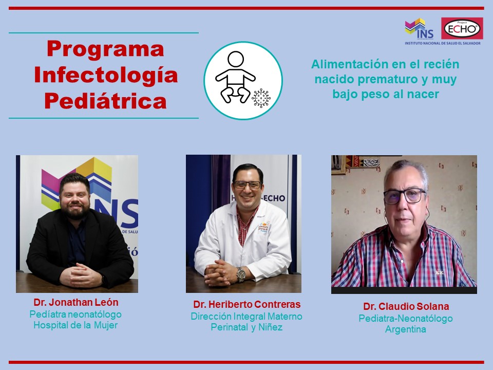 INS_ESV's tweet photo. En #TeleECHO del Programa de Infectología Pediátrica; especialista en pediatría y  neonatología  junto al Dr. Heriberto Contreras, de la Dirección  Integral Materno Perinatal; hablaron de la alimentación en el recién nacido prematuro y muy bajo peso al nacer. https://t.co/AzvmMZYpQ0