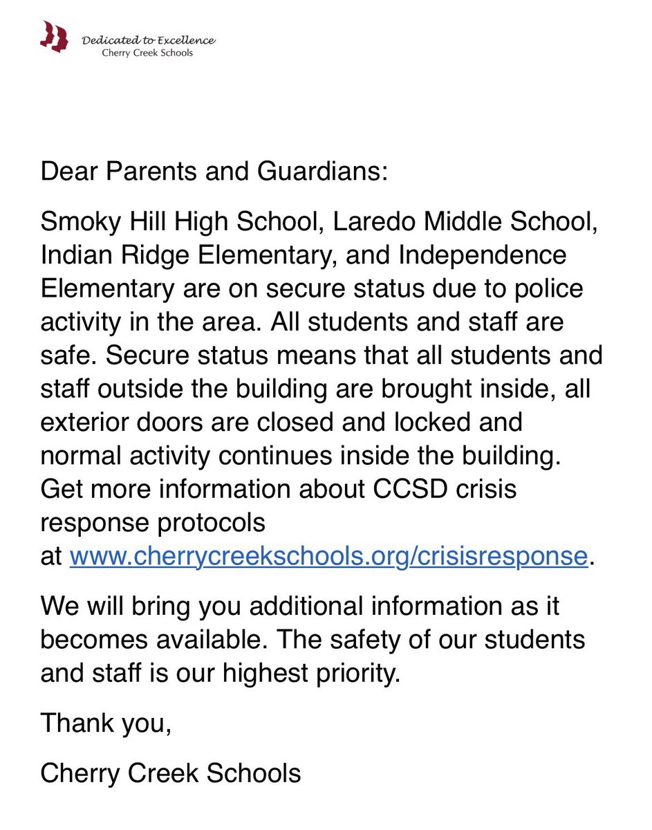 BREAKING: Smoky Hill High School, Laredo Middle School, Independence Elementary, and Indian Ridge Elementary have been placed on secure perimeter.