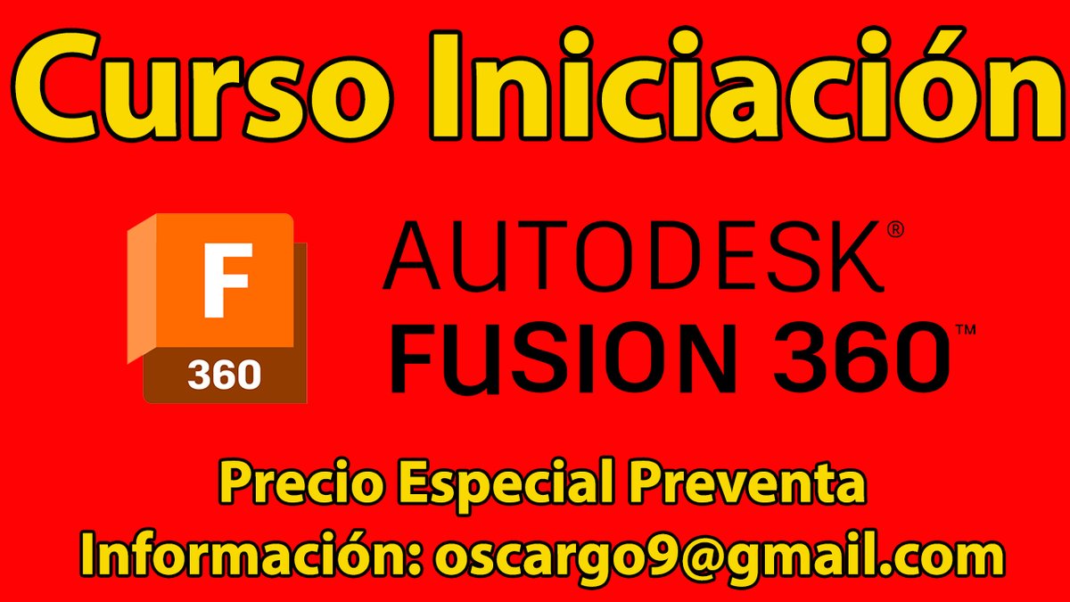 oscargo9's tweet photo. Desde hoy 27 abro preventa con precio especial para mi nuevo Curso de Fusion 360. https://t.co/64N6HQ3MBT