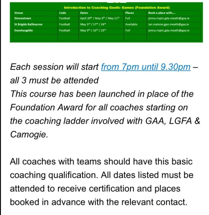 St Brigid's are running a foundation coaching course on May 3rd, 17th and 24th with each session from 7pm to 9:30pm. All 3 nights must be attended to be certified. Great opportunity to get involved in coaching. Anyone is interested contact 0868688505.