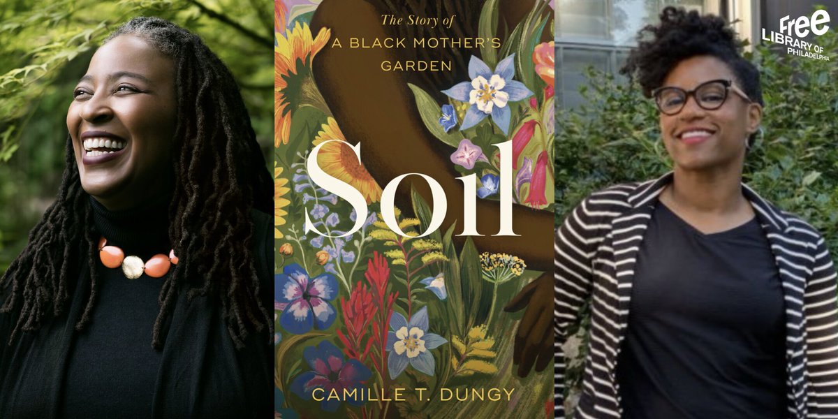 Free event Monday 5/1 at 7:30 with Camille Dungy and her new book Soil: The Story of a Black Mother’s Garden, in conversation with <a href="/ConquerTheSoil/">Abra Lee</a>. Join us! bit.ly/41VdLDA @PHSgardening <a href="/blkhomesteader/">Kim Gardens 🌱👩🏾‍🌾☀️</a> <a href="/ngtrust/">Neighborhood Gardens Trust</a> <a href="/PhillyFPAC/">PhillyFPAC</a> <a href="/BennettCompost/">Bennett Compost</a> <a href="/phillyorchards/">Philadelphia Orchard Project</a> <a href="/greenphillyblog/">greenphillyblog</a>