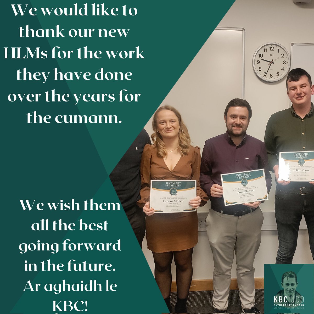 Congratulations to our new Honorary Life Members, former Cathaoirleach Cillian Keane, former Leas-Chathaoirleach Liam Gleeson and former Rúnaí Leanne Mallen.

Ar aghaidh le KBC!