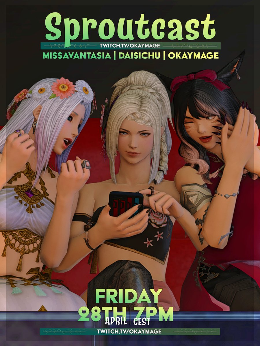 okaymage's tweet photo. ANNOUNCING...

🎉🌱 Sproutcast 🌱🎉

A brand new FFXIV Podcast hosted by me, @daisichu &amp; @MissAvantasia chatting about our sprouting adventures and more!

Join us tomorrow at 19.00 CEST at https://t.co/z16in5bTj4 for our very FIRST episode, LIVE from the FC party in Mist!

HYPE! https://t.co/ko4MW276lp
