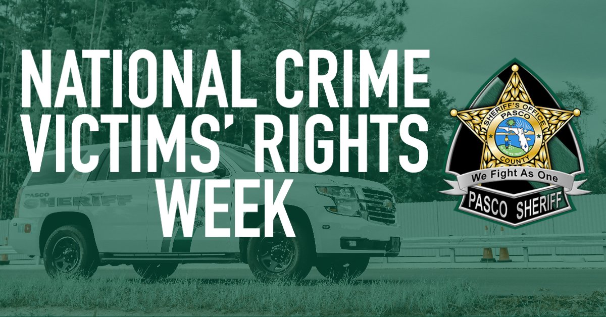Pasco sheriff on twitter this week is national crime victims rights