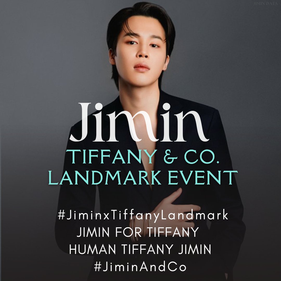 PARKJIMIN_Chile's tweet photo. Nuestro Jimin asistirá al evento de Tiffany &amp; Co. en The Landmark como su Embajador Global!!
Usemos estos hashtags para ser tendencia durante el evento.

#/JiminxTiffanyLandmark
#/JiminAndCo

Today at 6:30PM ET/7:30AM KST

#JiminXTiffanyAndCo
TIFFANY GLOBAL AMBASSADOR JIMIN https://t.co/MakoVmsgRw