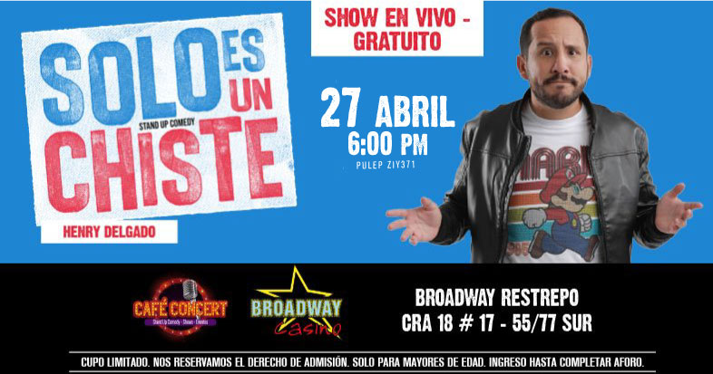 ¿Quieres pasar una noche diferente totalmente gratis? disfruta de
<a href="/soyhdelgado/">Henry Delgado</a> en Broadway Casino Restrepo el 27 de abril. La entrada es completamente gratis, Solo debes colocar tus datos, indicando que eres invitado de SoyTeatro y obtienes boletas 📷 bit.ly/3oyzP8q