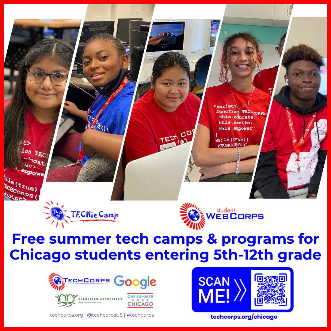 Give your Chicago 5th through 12th grader a #safe and #fun #TECH learning experience this #summer! Sign up for our #FREE summer camps & programs! Visit techcorps.org/Chicago to learn more. Sponsors: @Google @1summerchicago and @claretiancares