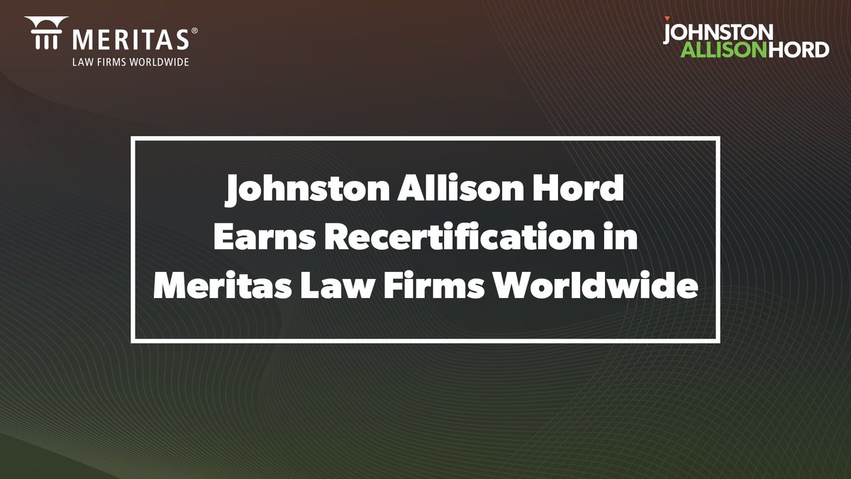 JAHLaw_'s tweet photo. We are proud to announce that Johnston Allison Hord has earned recertification in @MeritasLawFirms. Click the link below to learn more.

https://t.co/Sapqel1m7U

#IndependentButUnited #meritas #globalnetwork https://t.co/FGgshtSkUf