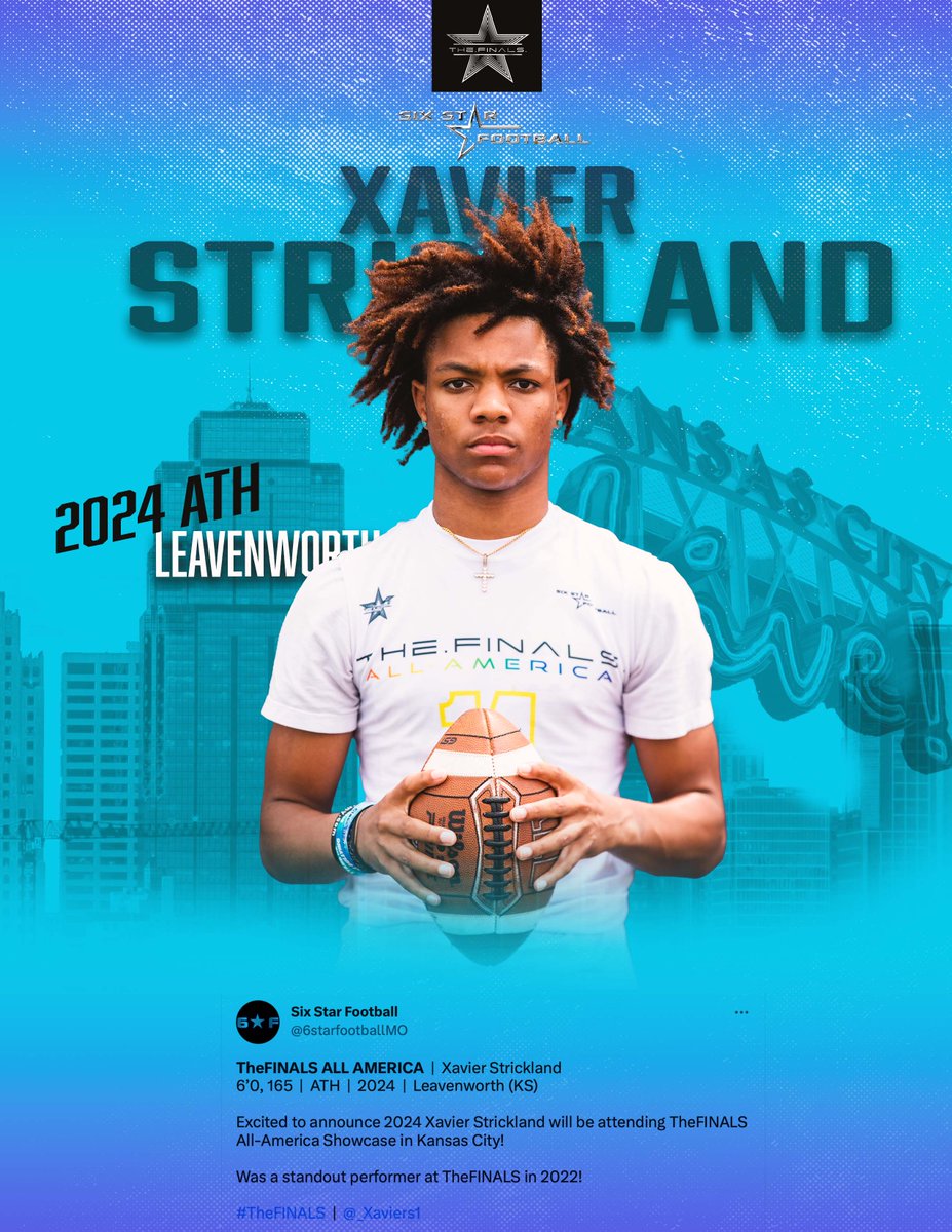 TheFINALS ALL AMERICA  |  Xavier Strickland
6’0, 165  |  ATH  |  2024  |  Leavenworth (KS)

Excited to announce 2024 Xavier Strickland will be attending TheFINALS All-America Showcase in Kansas City!

Was a standout performer at TheFINALS in 2022!

#TheFINALS  |  <a href="/_Xaviers1/">Xavier Strickland 6’0 175lb ATH</a>