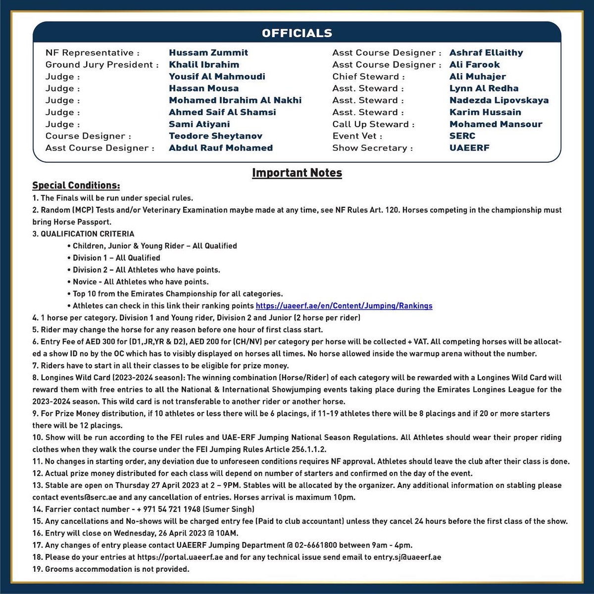 جدول بطولة نهائي دوري الإمارات لونجينز لقفز الحواجز و التي ستقام فعالياتها في نادي الشارقة للفروسية و السباق . 

#uaeerf #اتحاد_الإمارات_للفروسية_والسباق