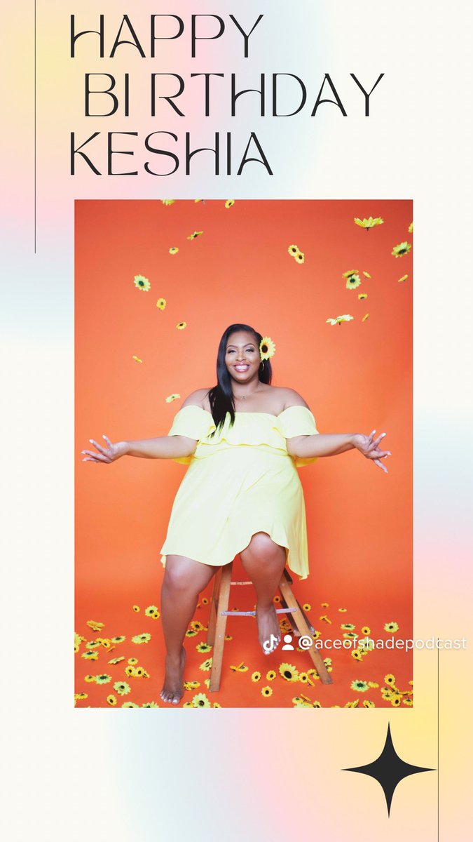 aceofshadepod's tweet photo. Help us wish our girl @imkeshiaj a very Happy Birthday 🎁🎉🎂. Here’s to many more 🍾 #aceofshadepodcast https://t.co/bZSg2G7Huz