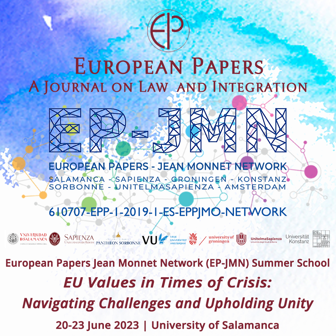European_Papers's tweet photo. European Papers Jean Monnet Network (EP-JMN) Summer School
"EU Values in Times of Crisis: Navigating Challenges and Upholding Unity"
20-23 June 2023 – University of Salamanca https://t.co/KPQmpsXX7H https://t.co/DP4g2arsff