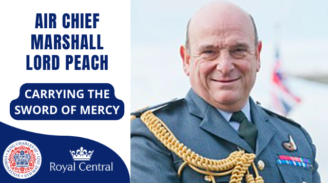 RoyalCentral's tweet image. Air Chief Marshal the Lord Peach has been appointed to carry the Sword of Mercy.

#Coronation