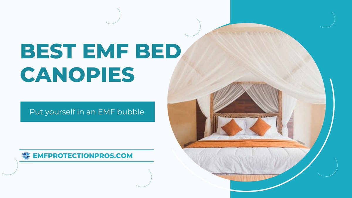 emfprotection4u's tweet photo. You spend 1/3 of your life sleeping... make it a safe  (EMF free) space. Check out the best EMF bed canopies #EMFprotection #EMFradiation #sleepquality #yourhealthmatters

https://t.co/m8cX0IrTZ4 https://t.co/FzyvE8pzxr