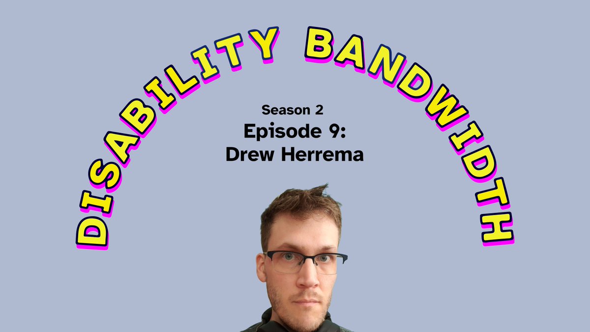 Ep. 9, Season 2 of @disability_band is out! Drew Herrema, UX accessibility intern at @RakutenKobo, shares his journey to becoming a designer as a disabled person with hosts @thenikkinolan and @fastfinge. Episode: disabilitybandwidth.com/s2-episode-9-d… #a11y #podcast