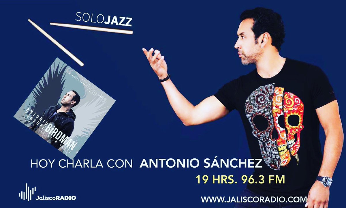 Hoy a las 7 pm en @solojazzradio escucha una charla con @AntonioDrumsX Sánchez quien nos cuenta de su visita a Guadalajara para realizar en vivo el score del filme Birdman de Iñárritu, el sábado 29 a las 7 pm en C3 en @InEditMx_ 96.3 fm jaliscoradio.com @JaliscoRadio