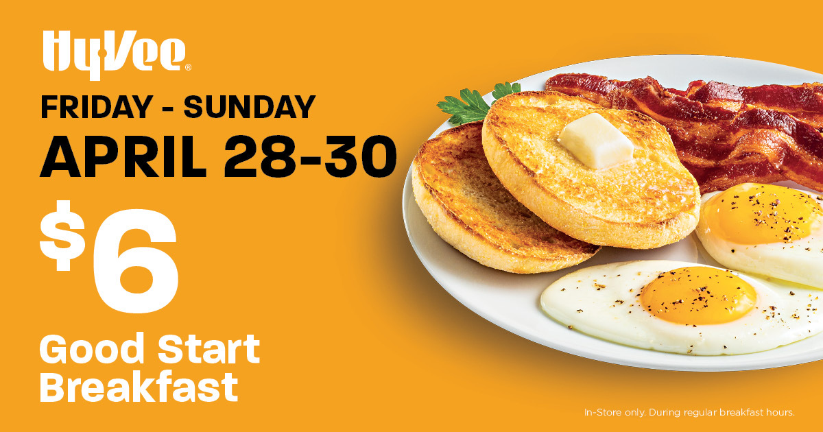 OmahaHyVee's tweet photo. Hy-Vee Market Grille has another breakfast special in store for you this weekend! 

🍳 Order a Good Start Breakfast for just $6.00! 

Offer valid Friday, April 28 - Sunday, April 30, 2023, only. In-store only. Served during normal breakfast hours. https://t.co/lfYWJdIlEc