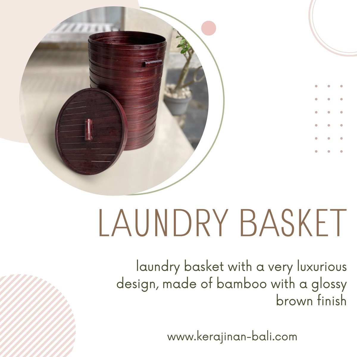laundry basket with a very luxurious design, made of bamboo with a glossy brown finish

#laundrybasket #keranjanglaundry #homesupplies #hotelsupplies #villasupplies #kerajinanbali #balicraft #elhainterior #homedecor #homeinterior