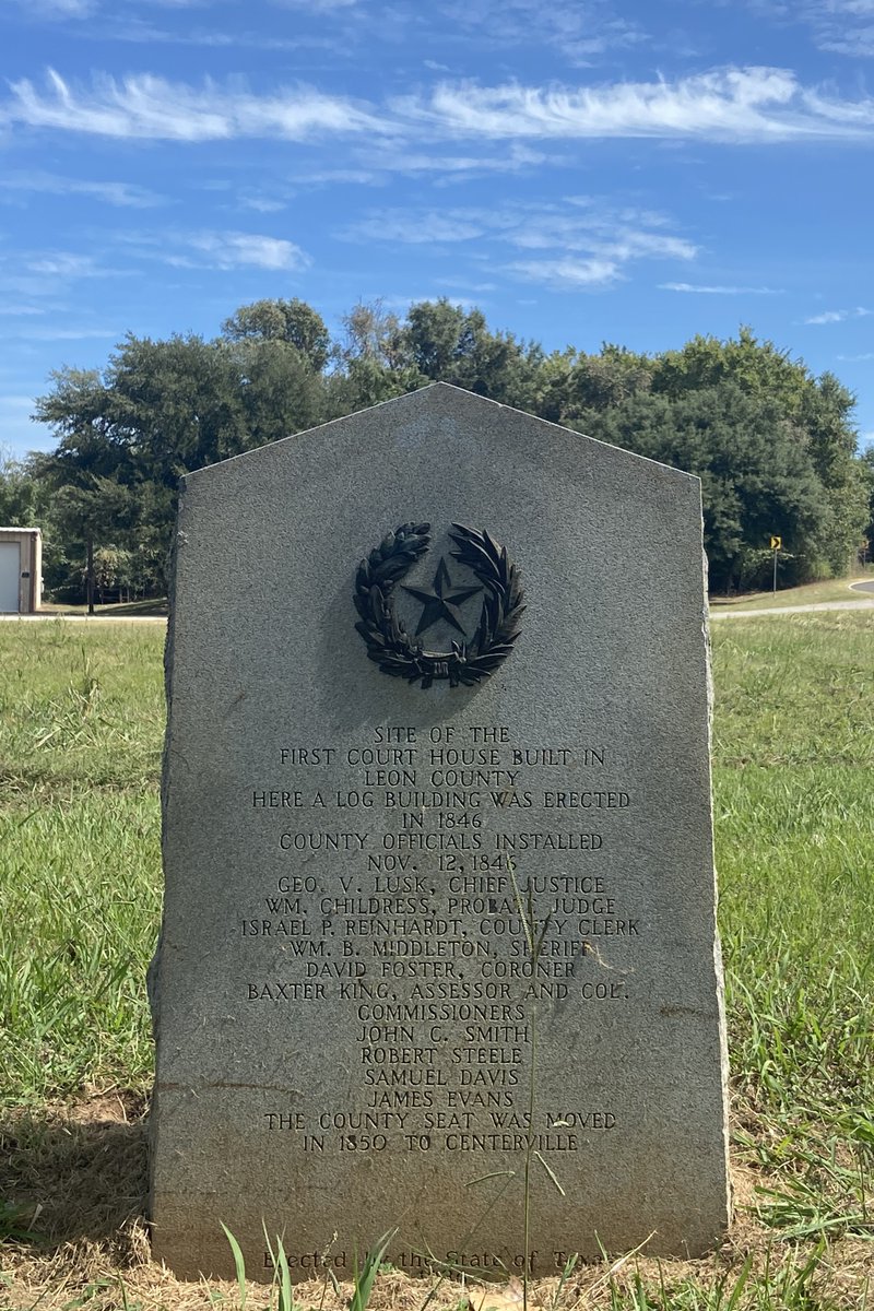 Texas Historical Markers on Twitter "Site of The First Leon County