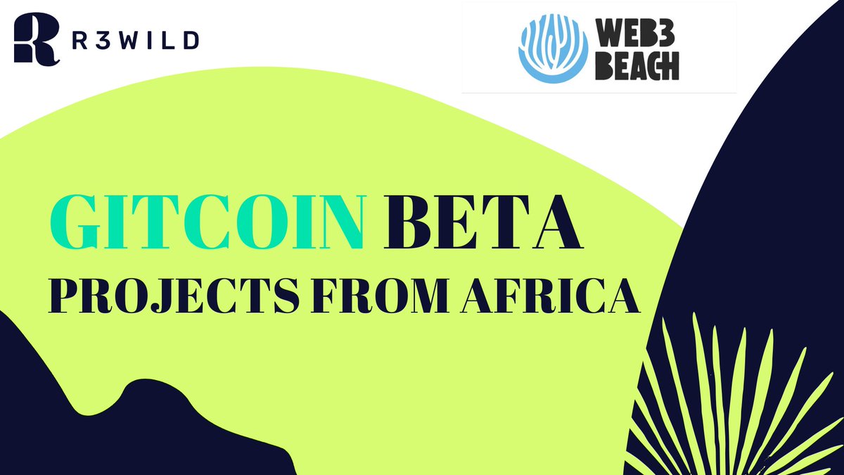 R3WILDco's tweet image. 📣 Must-Attend! Join us & @web3beach for a Twitter Space on African Gitcoin beta projects & our #GitcoinGrant Round. 🌍🦁
🗓️ April 28th – insights, alliance, support! 🚀 🔗
#R3WILD #Rewilding
