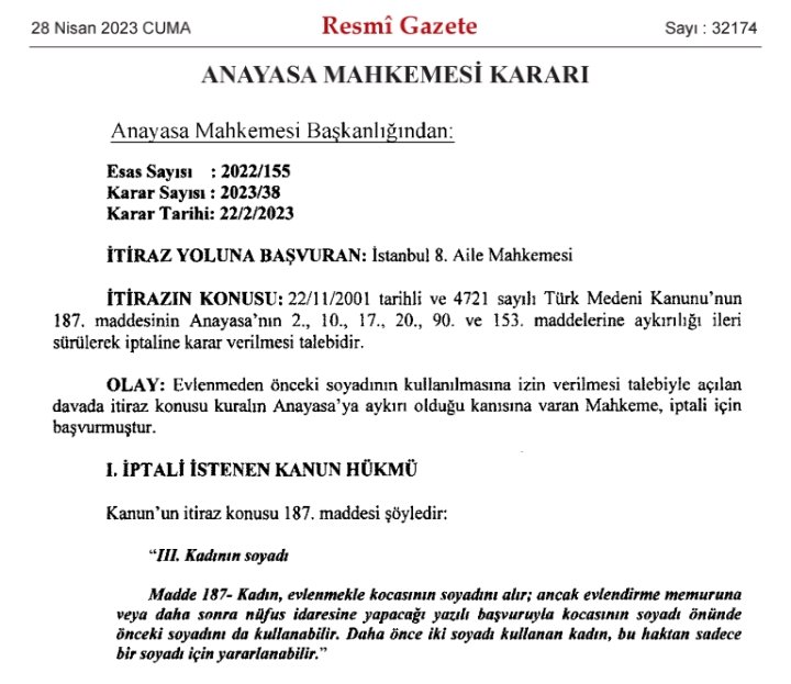 ihtisashukuk's tweet photo. Anayasa Mahkemesi, Medeni Kanun'un "Kadının soyadı" başlıklı 187. maddesini iptal etti. 
İptal hükmü 9 ay sonra yürürlüğe girecek. 

İptal edilen madde: " Kadın, evlenmekle kocasının soyadını alır; ancak evlendirme memuruna veya daha sonra nüfus idaresine yapacağı yazılı başvuruyla kocasının soyadı önünde önceki soyadını da kullanabilir. Daha önce iki soyadı kullanan kadın, bu haktan sadece bir soyadı için yararlanabilir. "