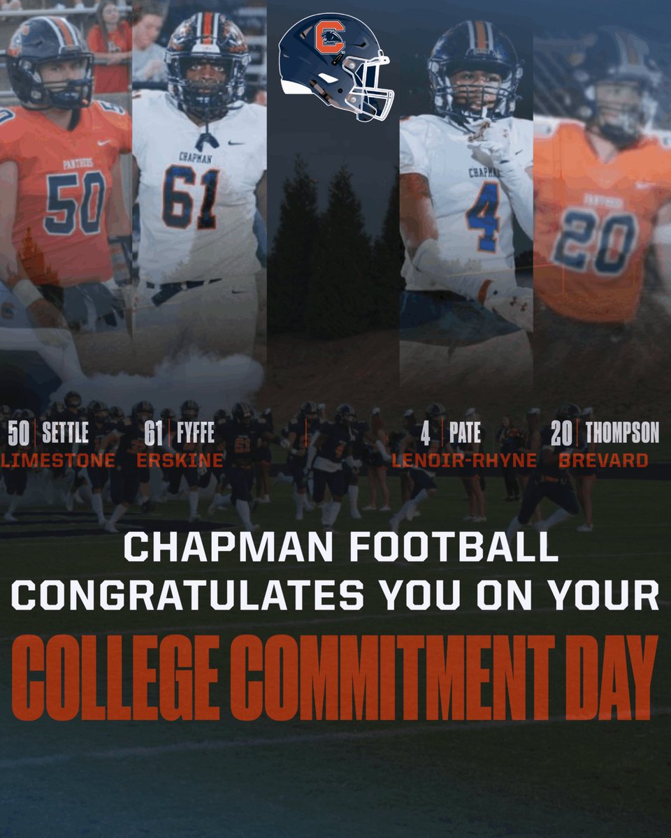 Chapman Panthers Football (@chspanthersfb) on Twitter photo Congratulations to the young men who committed to play football at the next level! We are proud of you and cannot wait to see your future successes on and off the field! <a href="/jrset15/">Jack Settle</a> <a href="/kadenxthompson/">Kaden Thompson</a> <a href="/NIGELPATE4/">NIGEL PATE</a> <a href="/AbrahamFyffe/">Abraham Fyffe</a> Congratulations to the young men who committed to play football at the next level! We are proud of you and cannot wait to see your future successes on and off the field! <a href="/jrset15/">Jack Settle</a> <a href="/kadenxthompson/">Kaden Thompson</a> <a href="/NIGELPATE4/">NIGEL PATE</a> <a href="/AbrahamFyffe/">Abraham Fyffe</a>