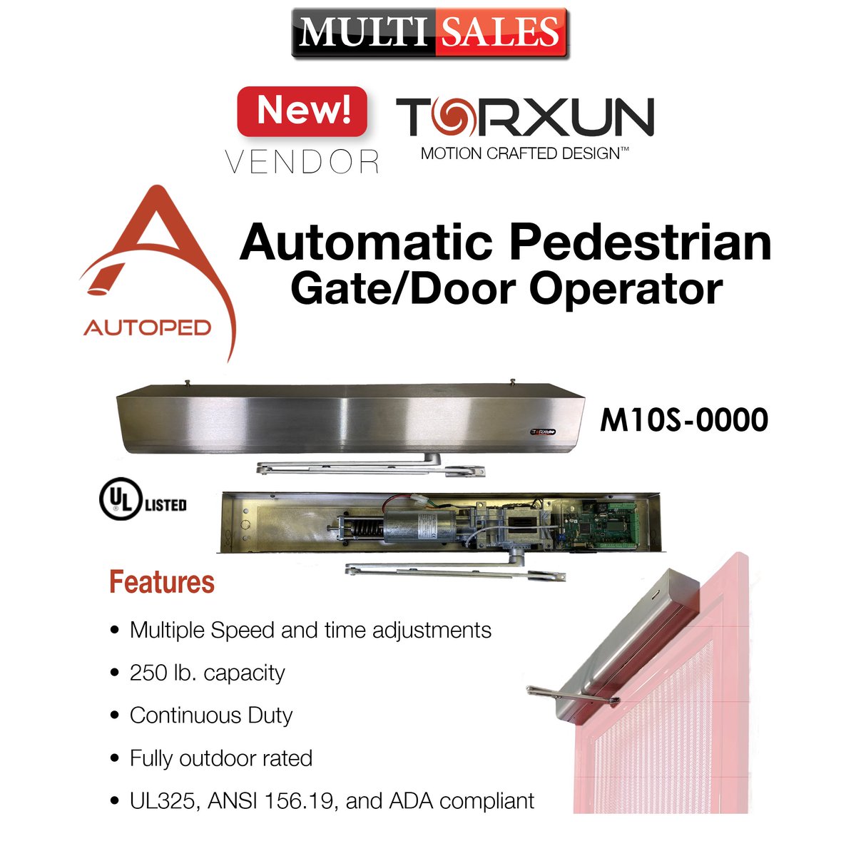 Multi Sales: Welcomes TORXUN a New Vendor with their AUTOPED Automatic Pedestrian Gate/Door Operator M10S-0000 #MultiSales #YourOneStopShop