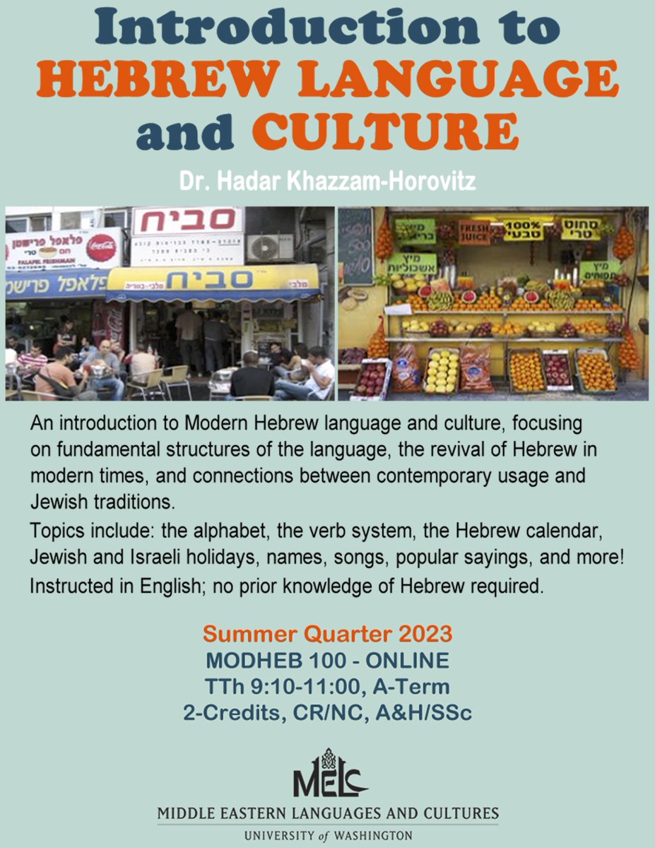 MELC UW (@melc_uw) on Twitter photo Summer Quarter 2023 - Space Available - Register Now!
Introduction to Hebrew Language & Culture | A-term & Online!
A complete listing of MELC's summer offerings here:
melc.washington.edu/courses/2023/s… Summer Quarter 2023 - Space Available - Register Now!
Introduction to Hebrew Language & Culture | A-term & Online!
A complete listing of MELC's summer offerings here:
melc.washington.edu/courses/2023/s…