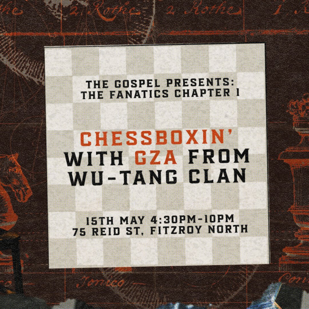 Peace, Melbourne! Wu Tang is coming to town and I will be playing chess with the good people at The Gospel Whiskey the following day for “The Fanatics' series. Chapter 1! May 15th! Come though. Chess Boxing in Australia!! #TheGospelWhiskey
